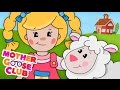 Mary Had a Little Lamb | Mother Goose Club Songs ...