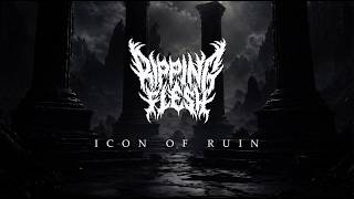 Icon of Ruin - Ripping Flesh