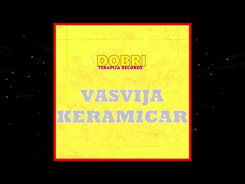 DOBRI - Vasvija Keramicar (Prod. by Beton)