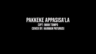Download lagu PAKKEKE APPASISALA mp3