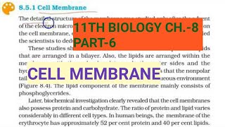 Class 11 biology, Ch.8,Part-6||Eukaryotic cells||Cell membrane||Study with Farru