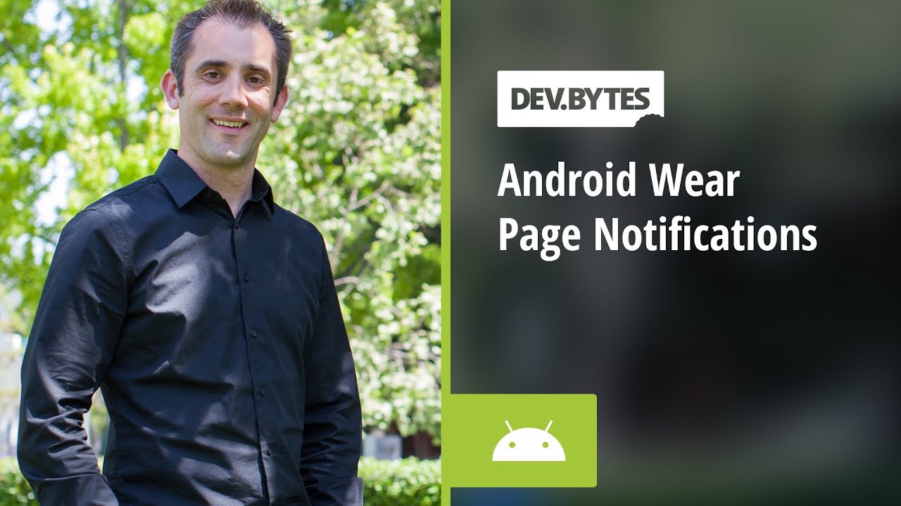 DevBytes - Android Wear: Page Notifications - YouTube