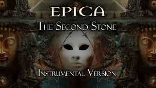 Epica - The Second Stone (Instrumental Version)