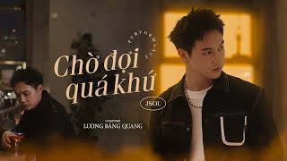 CHỜ ĐỢI QUÁ KHỨ - JSOL | MELO-ĐI Show (Tập 3)