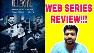 ILLEGAL WEB SERIES REVIEW