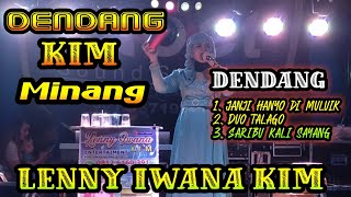 Download lagu Dendang kim minang || Lenny iwana kim mp3