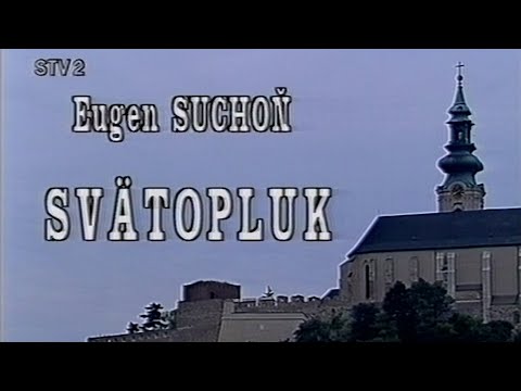Eugen Suchoň - Svätopluk