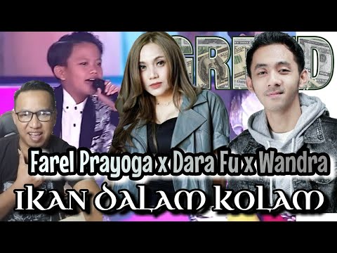 Ikan dalam kolam Farel Prayoga X Wandra X Dara Fu