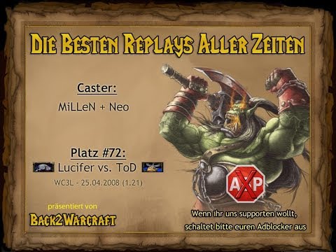 Warcraft Top 100 - Platz 72: (H) ToD vs. Lucifer (U)