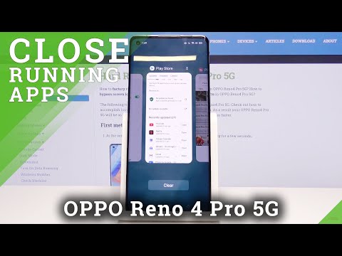 How to Close Running Apps in OPPO Reno4 Pro 5G – Close Apps in Background