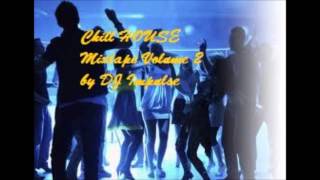 Chill House Music Volume 2 Xtacy version by DJ Impulse for iPartyLOUD.com