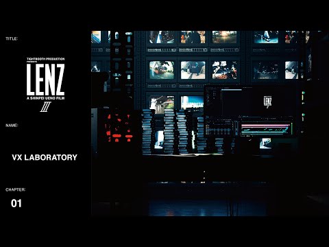 VX LABORATORY - LENZ3 / TIGHTBOOTH PRODUCTION
