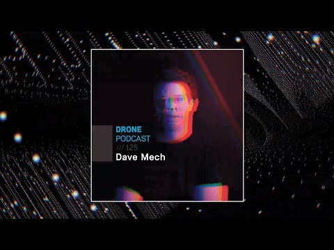 Dave Mech /// Drone Podcast 125