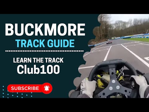 BUCKMORE – STRECKENFÜHRER – Club100 – BUKC – TIPPS #foryou #karting