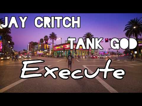 Jay Critch, Tank God - Execute (lyrics)