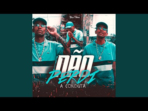 Não Perdi a Conduta