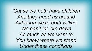 Vince Gill - Under These Conditions Lyrics
