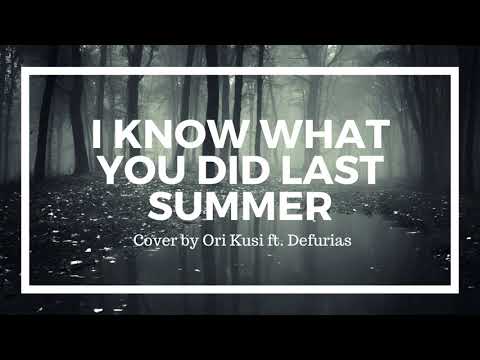 Ori Kusi ft. Defurias - I Know What You Did Last Summer (Cover)