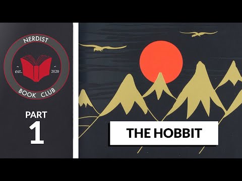 The Hobbit - Part 1 (Nerdist Book Club)