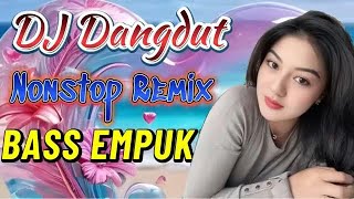 Download lagu DJ DANGDUT NONSTOP FULL ALBUM BASS EMPUK 😌 DJ DANGDUT SANUY NONSTOP - ENAK BUAT SANTAI mp3