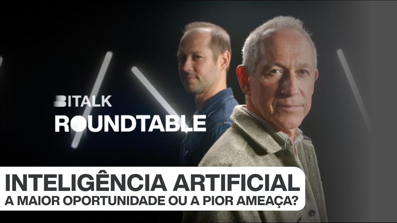Bitalk Roundtable #1 - OS PERIGOS DA INTELIGÊNCIA ARTIFICIAL