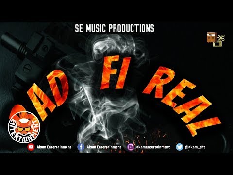 Sanity Dsane1 - 6ix Bad Fi Real - May 2019