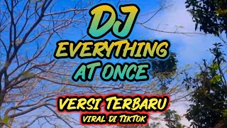Download lagu DJ EVERYTHING AT ONCE versi baru by 69 project || viral tik tok ft Mahardika Riswanda. mp3 Download lagu DJ EVERYTHING AT ONCE versi baru by 69 project || viral tik tok ft Mahardika Riswanda. mp3