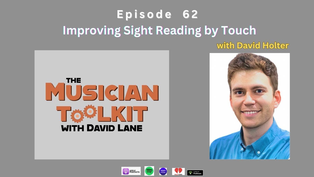 Improving Sight Reading by Touch (with David Holter) - YouTube
