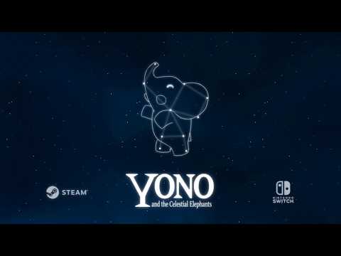 Yono and the Celestial Elephants - Launch Trailer | PAX West 2017 (PC/Nintendo Switch)