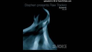 Stephen presents Raw Traderz - Frixstick (2003)