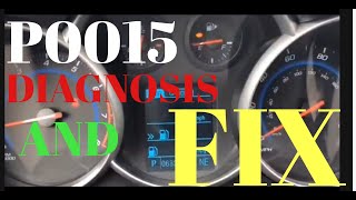 HOW TO FIX ANY CAR WITH A P0015 Camshaft Position A – Timing Over-Retarded ERROR CODE- Fast and easy