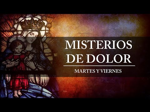 Santo Rosario en Video - Misterios de Dolor - Martes y Viernes