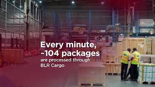 ~104 packages processed every minute! | BLR Cargo | BLR Airport