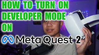How to turn on developer mode on Meta Quest 2