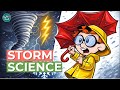 Extreme Weather Science Tornadoes Hurricanes Storms