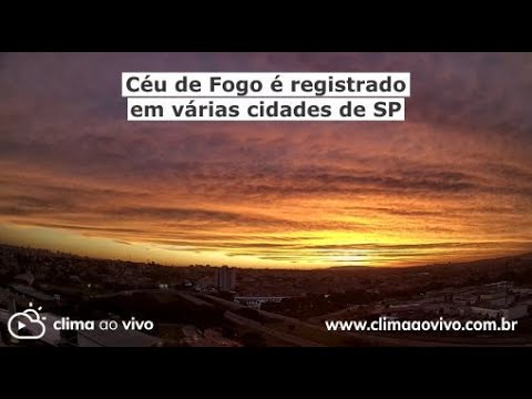 Câmeras registram fenômeno "Céu de Fogo" em várias cidades de São Paulo