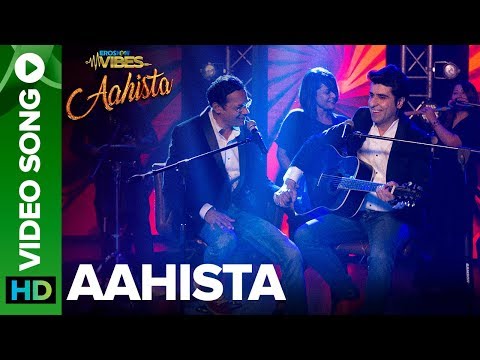 Aahista — watch video