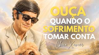 PRECE DE CHICO XAVIER Para Quem Sofre em Silêncio com a Mente Adoecida