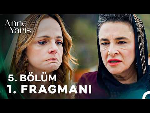 Anne Yarısı 5. Bölüm 1. Fragmanı