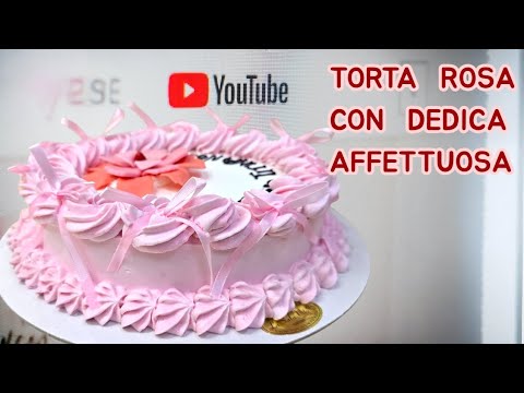 Torta rosa con dedica affettuosa