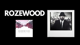 Rozewood Explains The Beautiful Type Album, Produced By Illastrate (Interview)