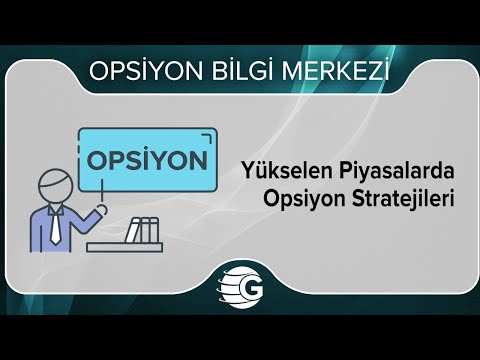 Yükselen Piyasalarda Opsiyon Stratejileri