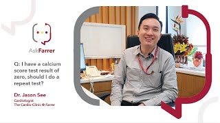 Calcium Score Tests | Dr. Jason See, Farrer Park Hospital Singapore