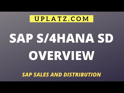 SAP S/4HANA SD Overview Tutorial | SAP S4HANA Sales and Distribution Certification Training | Uplatz