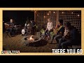 There You Go | Live From the Firepit | Caryl Mack
