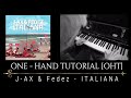 J-AX & Fedez - Italiana ONE-HAND PianoTutorial J-AX & Fedez - Italiana ONE-HAND PianoTutorial