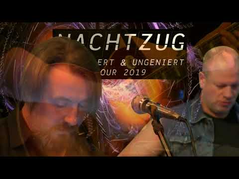Nachtzug - Live im offenen Kanal Kiel 30.3.2019