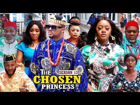 THE CHOSEN PRINCESS (SEASON 13) {TRENDING NEW MOVIE} - 2021 LATEST NIGERIAN NOLLYWOOD MOVIES