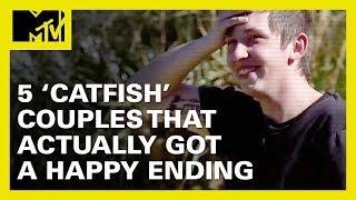 5 ‘Catfish’ Couples Who Actually Ended Up Together 💕 | MTV Ranked