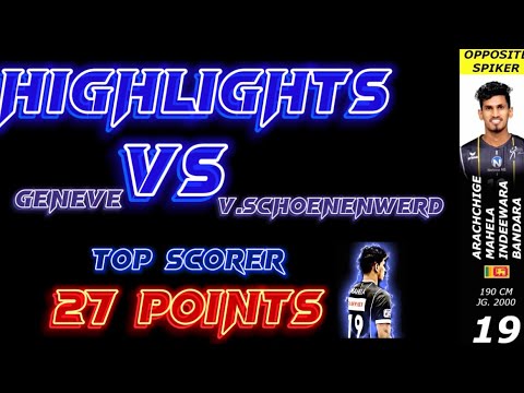 Swiss volleyball Geneve vs volleyschonenwerd mahela indeewara highlights spiking beast srilanka
